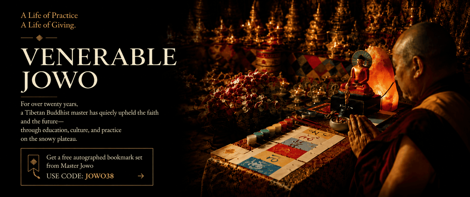 Promotional graphic for 'Venerable Jowo' featuring a Buddhist monk in saffron robes in prayer beside a lit altar with incense and offerings, set against a dark background with gold-toned decorative elements and text.