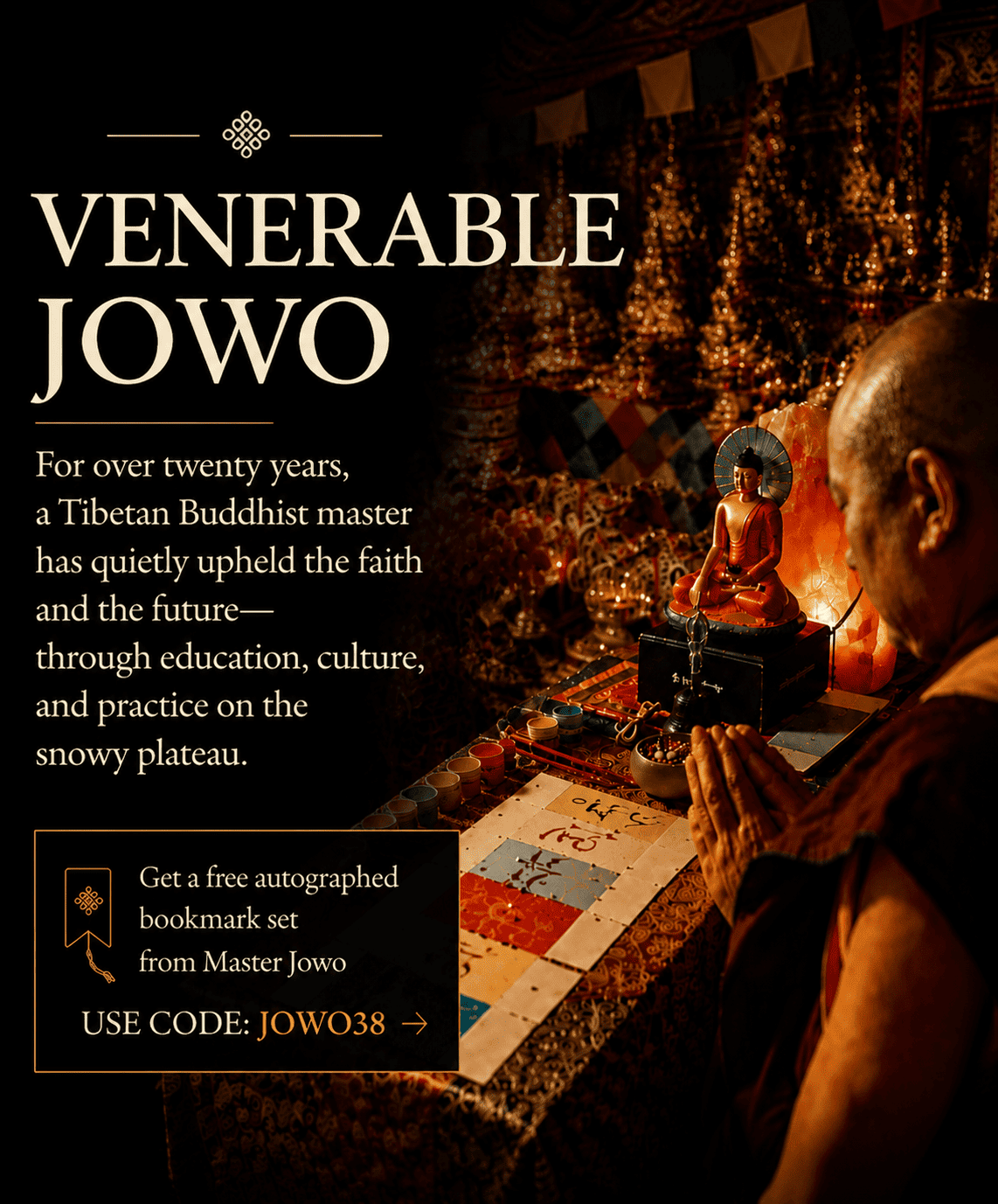 Promotional graphic for Tibetan Buddhist master Venerable Jowo, featuring a photo of a person in prayer beside a lit altar with a small Buddha statue on the right, over a dark background with large cream text and a bookmark promo box in the lower left.