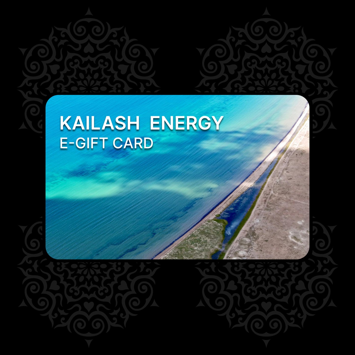 Kailash Energy Gift Card